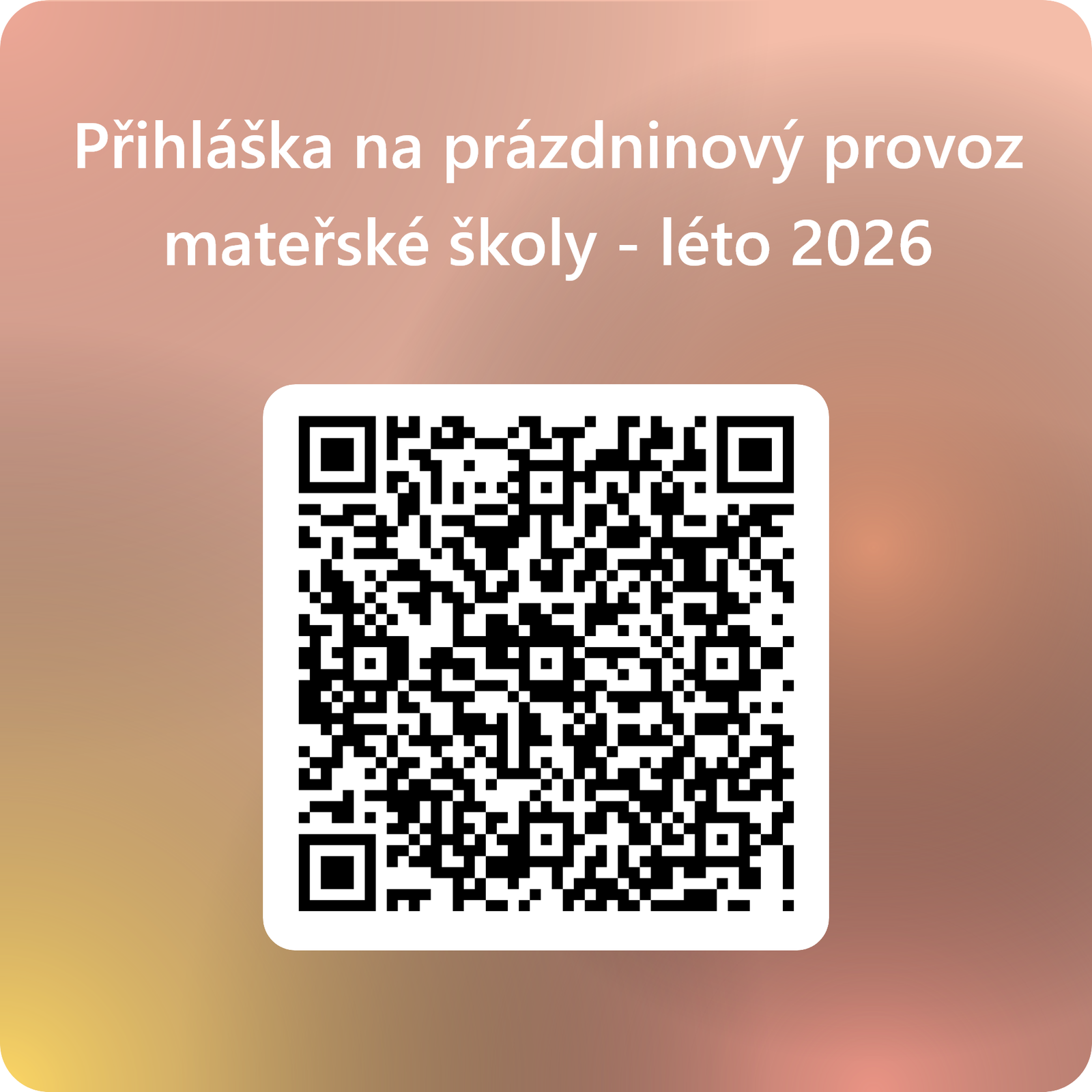 QRCode pro Přihláška na prázdninový provoz mateřské školy - léto 2026